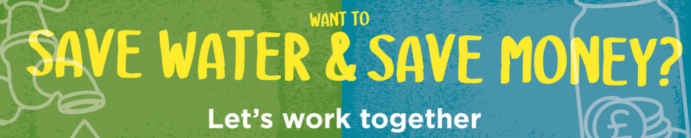 Want to Save Water & Save money? Let's work together